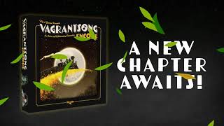 Vagrantsong: Encore - Pledge Manager Now Open!