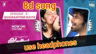Kadhal Distancing - Oh Madhiye 8D Song Wow 8D Music