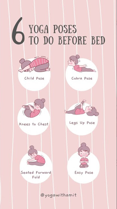 6 Yoga Poses to Do Before Bed