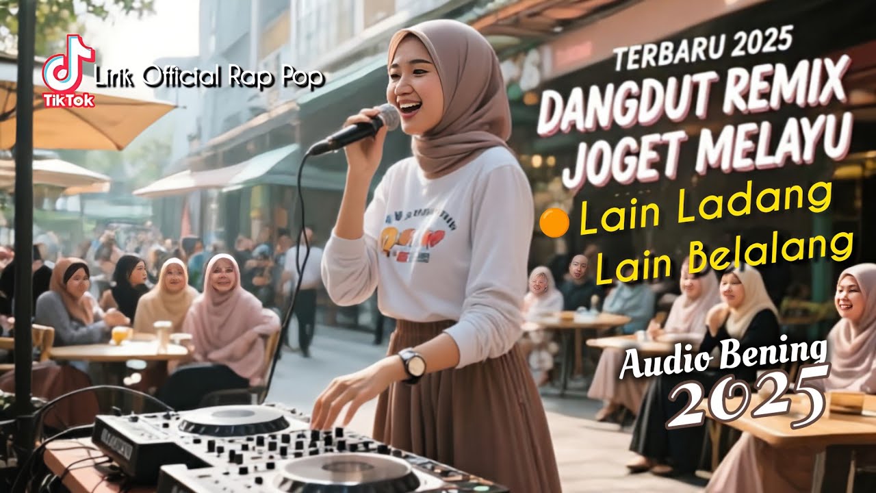 Lain Ladang Lain Belalang " Dangdut Remix Joget Melayu 2025" (“lain hati lain sayang…”)Audio Bening 
