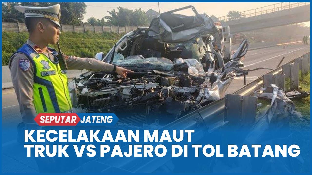 Kecelakaan Maut Truk vs Pajero di Tol Batang Tewaskan 3 Orang, Mobil Ringsek Parah