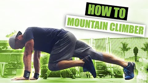 How To Do MOUNTAIN CLIMBERS | Exercise Demonstration Video and Guide