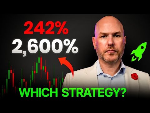 From 242% To 2,600%: Which Strategy Would You Pick?