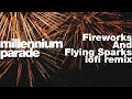 millennium parade - Fireworks and Flying Sparks but it&rsquo;s lofi