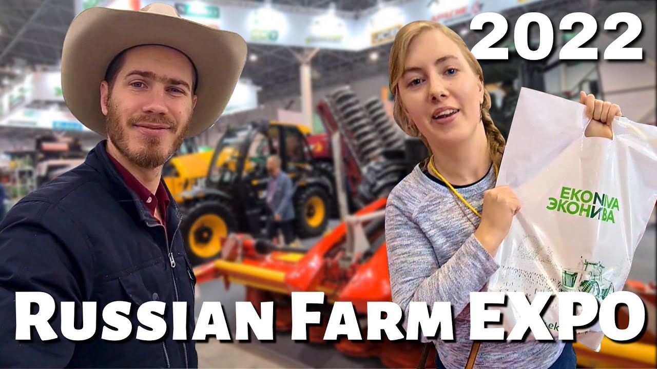 Russian Farm expo 2022 YouTube