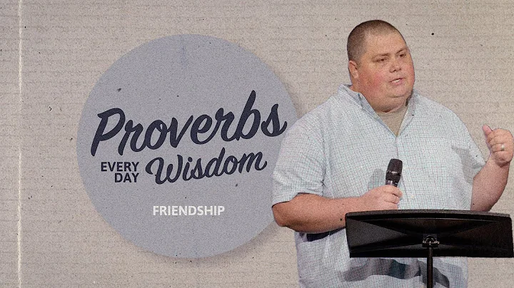 Proverbs Every Day Wisdom | Friendship | Mark Dodd
