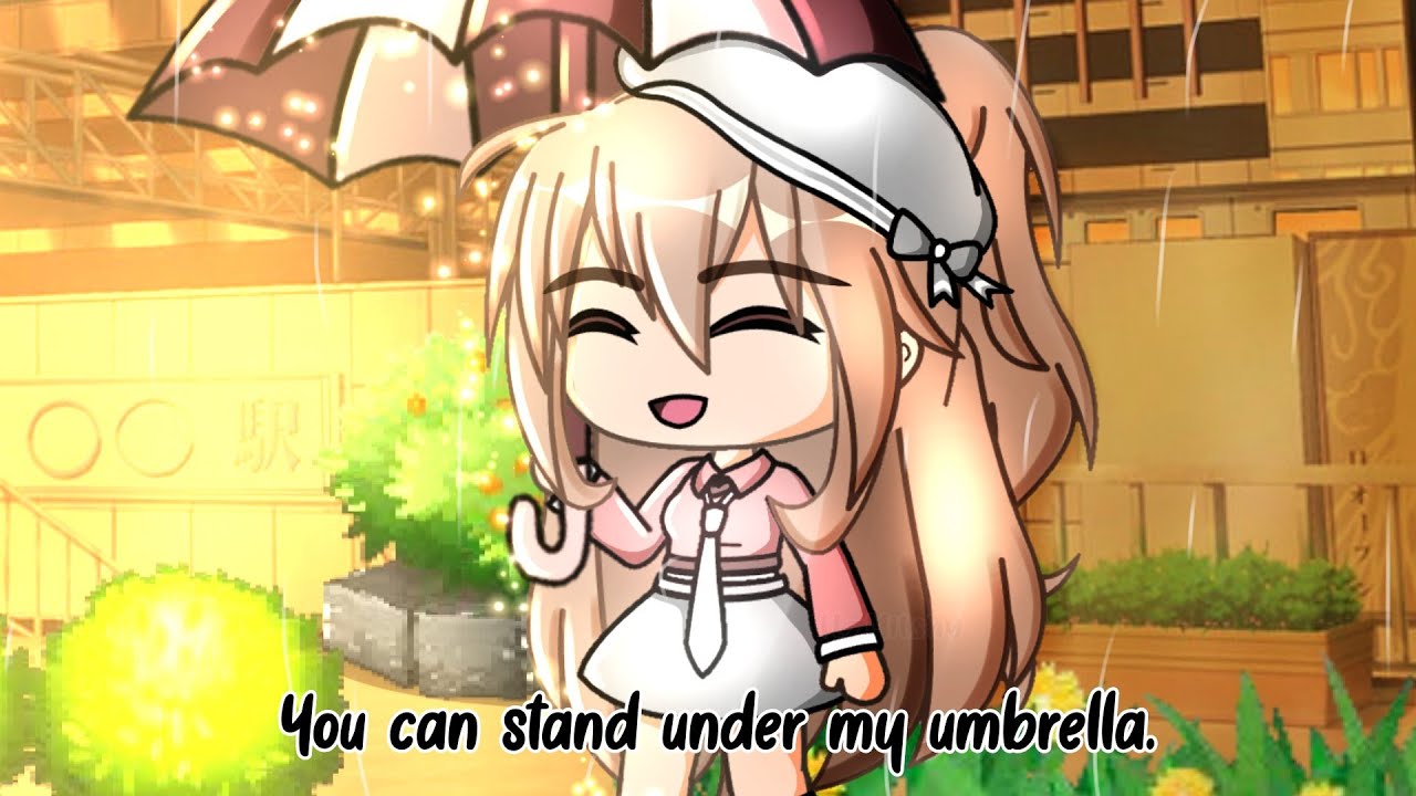 ☔You can stand under my Umbrella🌧️ gacha life meme/trend YouTube
