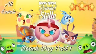 Angry Birds Reloaded Stella Beach Day Chapter 2 Part 1 (All Levels)