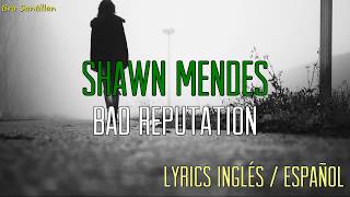 Shawn Mendes - Bad Reputation (Lyrics Inglés & Español) Resimi