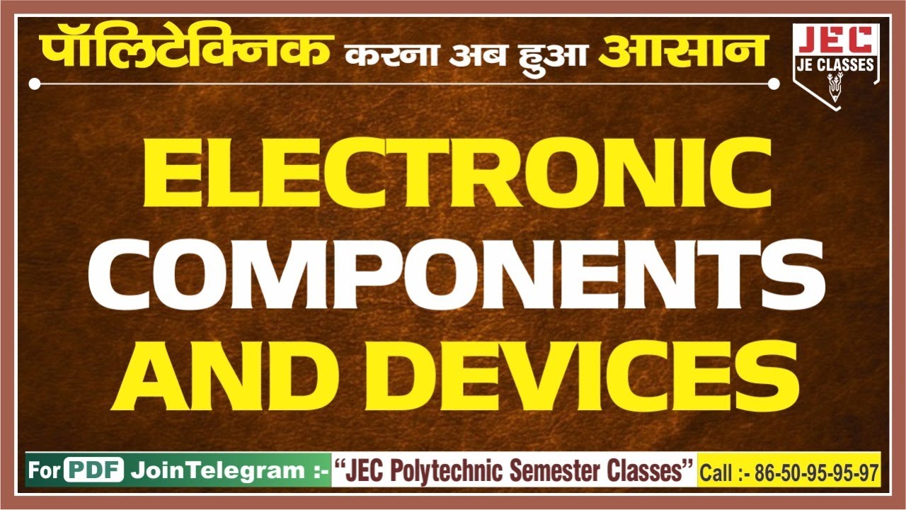 #02 UPBTE Polytechnic (Second) 2nd Semester ( ECD) Electronic Component & Devices |JE CLASSES Meerut