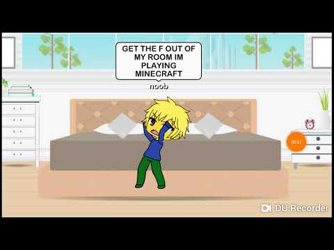 GET THE F OUT OF MY ROOM IM PLAYING MINECRAFT - YouTube