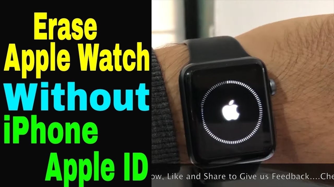 Hard Reset or Erase Apple Watch Without iPhone in 17 Updated