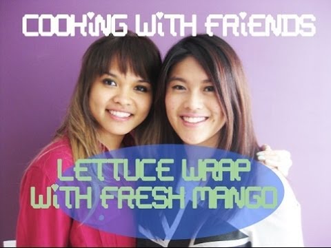 Lettuce Wraps with Fresh Mango ft. Cat | COOKING WITH FRIENDS