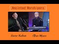 Don moen and steve kuban sings together donmoen stevekuban