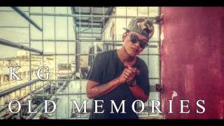 Miniatura de vídeo de "OLD MEMORIES : BKK ft KG (R4K Family) {Official Audio}"