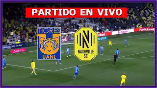 ✅ TIGRES vs NASHVILLE EN VIVO LIVE EN ESPAÑOL 🏆 SEMIFINAL VUELTA CONCACHAMPIONS | LA SECTA DEPORTIVA