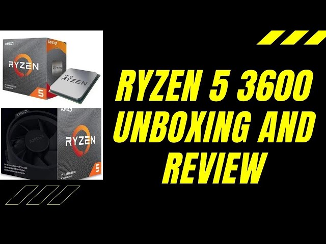 Ryzen 5 3600 Gaming Processor Unboxing And Review | RYZEN 5 3600 | AMD RYZEN  | GAMING PC | PC BUILD - YouTube