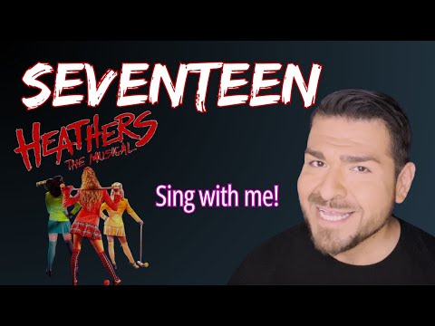 "Seventeen" From Heathers the Musical - Duet Karaoke
