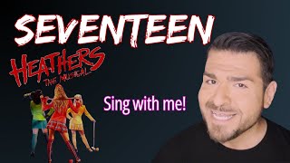 "Seventeen" From Heathers the Musical - Duet Karaoke