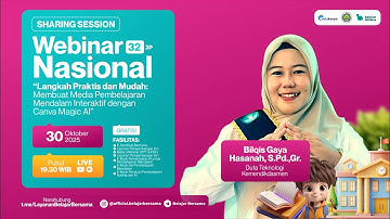 H2: Webinar Langkah Praktis Membuat Media Pembelajaran Mendalam Interaktif dengan Canva Magic AI