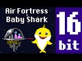 【16 bit ver】Air Fortress and Baby Shark encounter BGM／エアフォートレス × ベイビーシャーク エンカウンターBGM