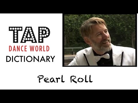 Tap Dance Dictionary / PEARL ROLL / Dictionnaire des pas de claquettes - Tutoriel - Tutorial - TDW