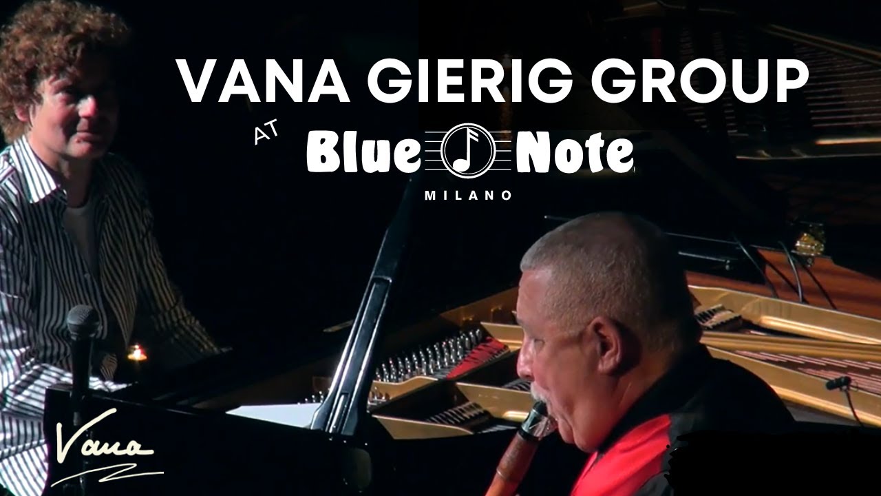 Vana Gierig Group at the Milan Blue Note - YouTube