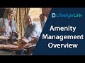 Amenity management overview