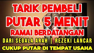 Download Lagu PUTAR 5 MENIT MENDADAK RAMAI!! PUTAR TERUS SAMBIL BERJUALAN! SEMOGA PEMBELI DATANG TANPA HENTI MP3 Download Lagu PUTAR 5 MENIT MENDADAK RAMAI!! PUTAR TERUS SAMBIL BERJUALAN! SEMOGA PEMBELI DATANG TANPA HENTI MP3