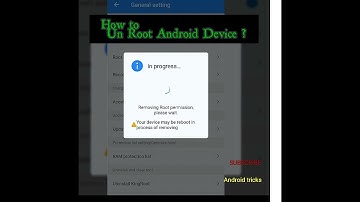 How to UnRoot or Remove Root Access of Android Device ?