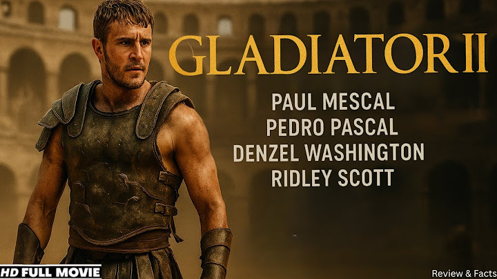 Gladiator 2 Full Movie (2025)|Watch Now Paul Mescal Denzel Washington New Hollywood Review & Facts