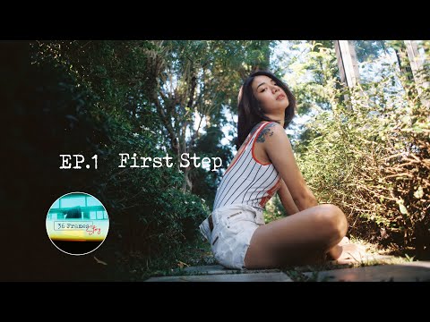 36 Frames Story [EP. 1] ... First Step