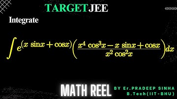 Target JEE | Indefinite Integration | Solution by Er. Pradeep Sinha (B.Tech. ,IIT-BHU)