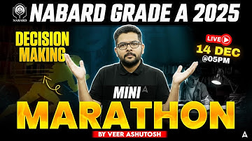 NABARD Grade A Decision Making 2025 | Mini Marathon Class | Most Expected DM Questions for NABARD