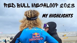 Red Bull Megaloop Challenge 2023, my highlights