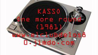 KASSO - One more round (1981)