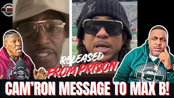 Camron Send A Message To MAX B Released After 15 YRS Prison