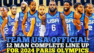 TEAM USA OFFICIAL 12 MAN COMPLETE LINE UP FOR 2024 PARIS OLYMPICS | TEAM USA UPDATES