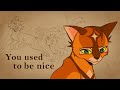 You used to be nice  firestar  onestar pmv