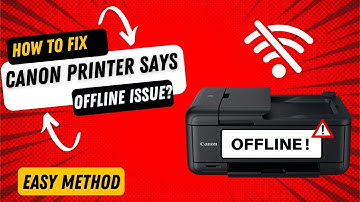 How to Fix Canon Printer Says Offline Issue