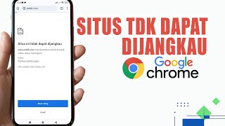 Cara Mengatasi Situs Ini Tidak Dapat Dijangkau Di Chrome - Google Chrome Error screenshot 1