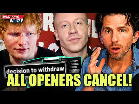 Ed Sheeran UPDATE - All Openers (and His BAND) QUIT HIS TOUR After Macklemore Was FIRED - INSANE!