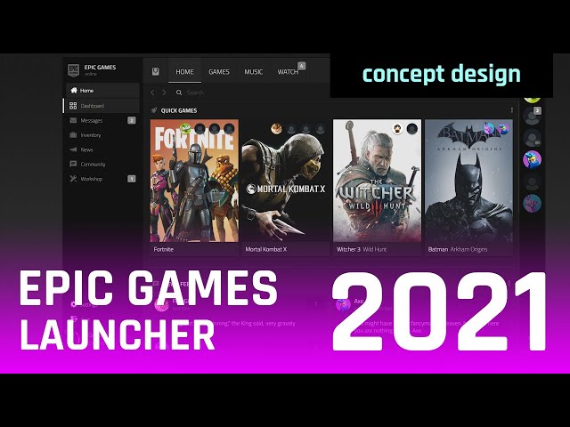EPIC GAMES LAUNCHER 2021 Updated design video concept 