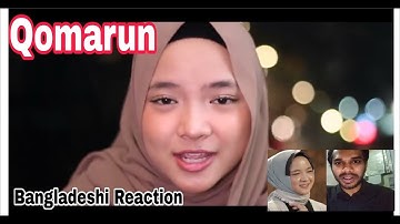 Qomarun - Nissa Sabyan || Bangladeshi Reaction #Twoc