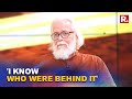 Nambi narayanan opens up on espionage accusations my wife  me were removed from an autorickshaw