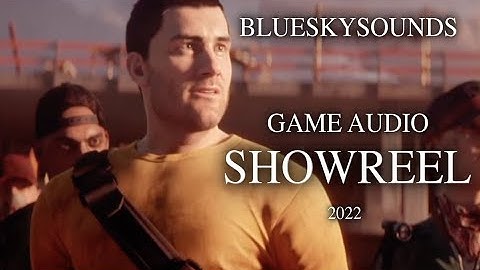 Blueskysounds - Game Audio Showreel (2022)