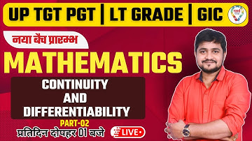 TGT PGT MATHEMATICS |LT GRADE GIC प्रवक्ता |Continuity and differentiability BY Er. PRADEEP SONI SIR