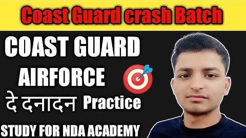 Coastguard Navik GD/DB Exam Practice