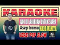 Karaoke Aku Di Lahirkan Untuk Siapa Versi Pop Slow Anda Wanita | Asep Irama