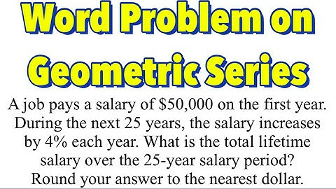 Word Problems on Geometric Series (Part 1)